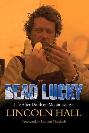 Dead Lucky: Life after Death on Mount Everest