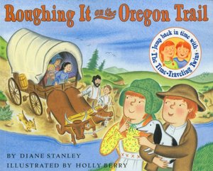 Roughing It on the Oregon Trail