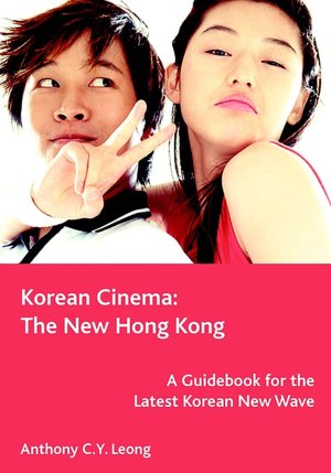 Korean Cinema: The New Hong Kong