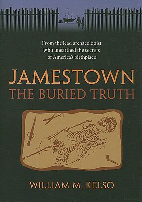Jamestown, the Buried Truth
