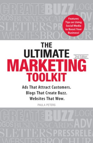 The Ultimate Marketing Toolkit: Ads That Attract Customers. Blogs That Create Buzz. Web Sites That Wow.