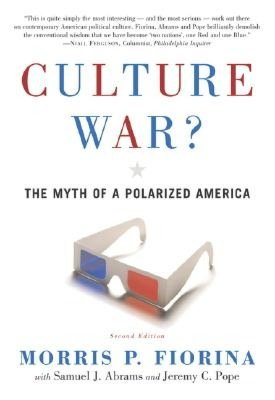 Culture War?: The Myth of a Polarized America