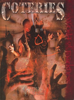 Coteries: A Sourcebook for Vampire the Requiem