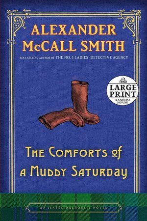 The Comforts of a Muddy Saturday (Isabel Dalhousie Series #5)