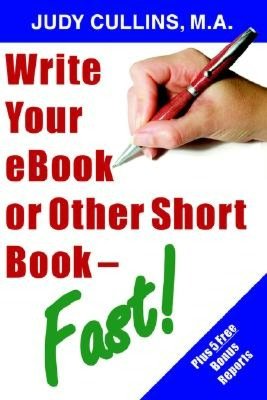 Write Your Ebook Or Other Short Book - Fast!