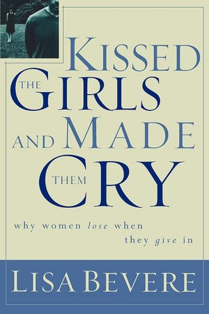Kissed The Girls And Made Them Cry: Why Women Lose When They Give In