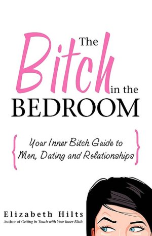 Bitch In The Bedroom