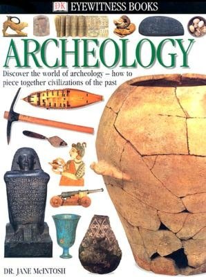 Eyewitness: Archeology