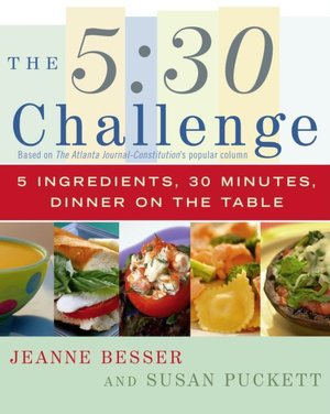 5:30 Challenge: 5 Ingredients, 30 Minutes, Dinner on the Table
