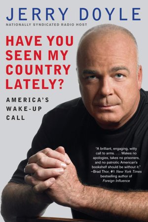 Have You Seen My Country Lately?: America's Wake-Up Call