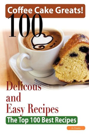 Coffee Cake Greats