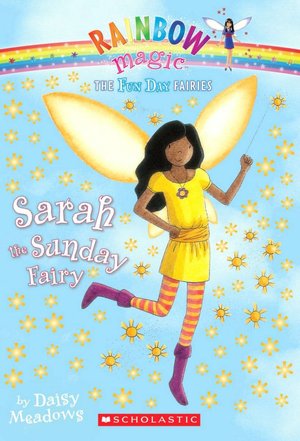 Sarah the Sunday Fairy (Fun Day Fairies Series #7)