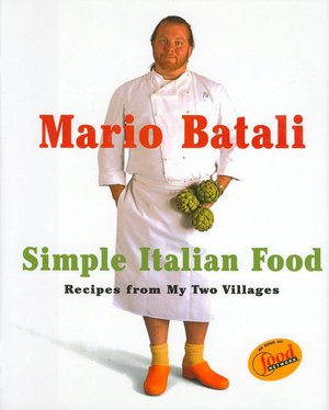 Simple Italian Food: Recipes from My Two Villages