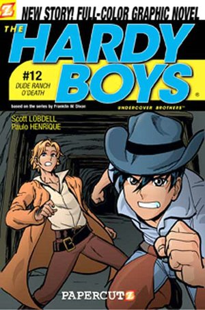 Dude Ranch O' Death! (Hardy Boys Graphic Novel Series #12)