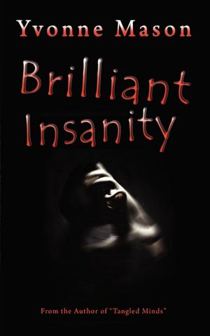 Brilliant Insanity