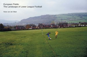 European Fields: The Landscape of Lower League Football