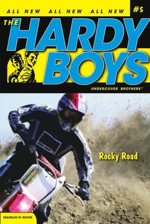 Rocky Road (Hardy Boys Undercover Brothers #5)