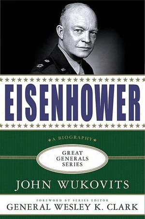 Eisenhower (Great Generals Series)