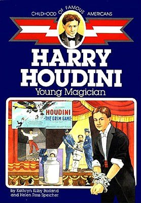 Harry Houdini: Young Magician (Childhood of Famous Americans Series)
