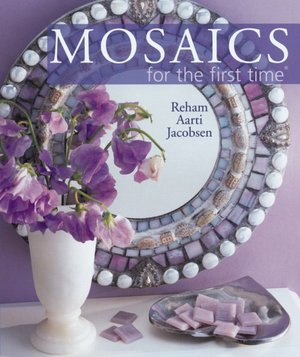 Mosaics for the First Time (For the First Time Series)