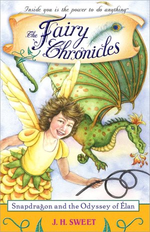 Snapdragon and the Odyssey of Elan (The Fairy Chronicles Series #13)