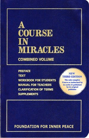 Course in Miracles: Combined Volume