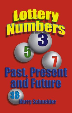 Lottery Numbers Past, Present & Future