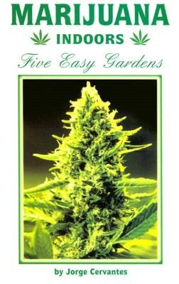 Ebook download gratis pdf Marijuana Indoors: Five Easy Gardens 9781878823274