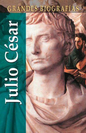 Julio Cesar (Grandes biografas)