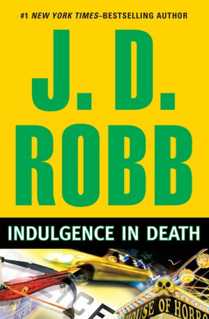 Indulgence in Death (In Death Series #31)