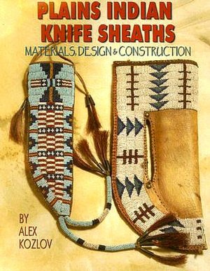 Plains Indian Knife Sheaths