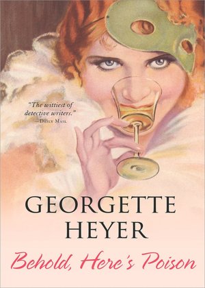 Behold, Here's Poison (Inspector Hannasyde Series #2)
