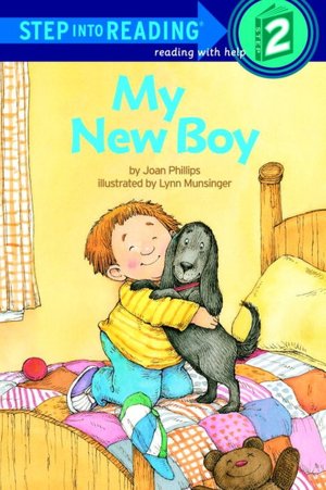 My New Boy (Step into Reading Book Series: A Step 2 Book)