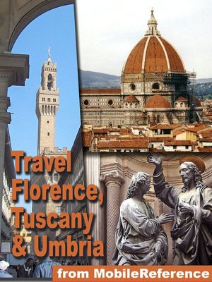 Travel Florence, Tuscany, and Umbria, Italy.: Illustrated travel guide, phrasebook, and maps