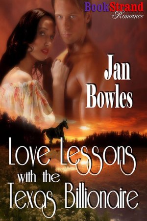 Love Lessons with the Texas Billionaire (BookStrand Publishing Romance)
