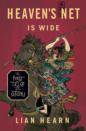 Heaven's Net Is Wide (Tales of the Otori Series #5)