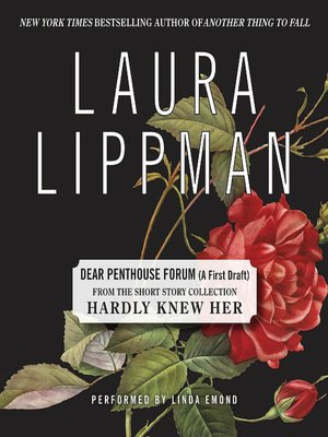 Dear Penthouse Forum (A First Draft): From the Short Story Collection, Hardly Knew Her