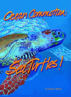 Ocean Commotion: Sea Turtles