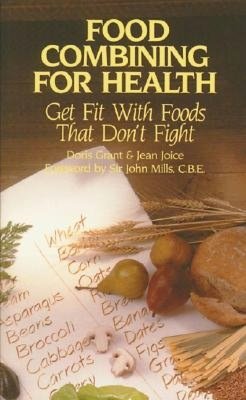 Download ebook for free pdf format Food Combining for Health: Get Fit with Foods That Don't Fight FB2 (English literature)