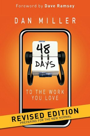 48 Days to the Work You Love: Preparing for the New Normal