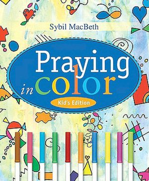Praying in Color Kids' Edition