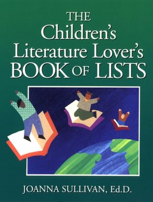 Childrens Literature Lovers Book of Lists