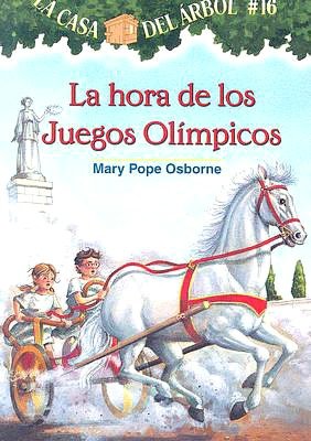 La hora de los juegos olimpicos (Hour of the Olympics: Magic Tree House Series #16)