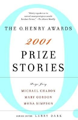 Prize Stories 2001: The O. Henry Awards