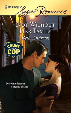 Not without Her Family (Harlequin Super Romance Series #1496)