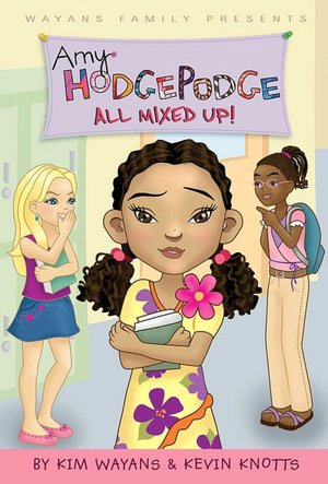 All Mixed Up! (Amy Hodgepodge Series #1)