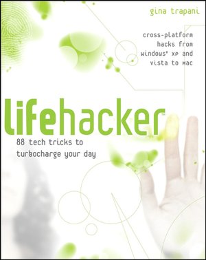 Lifehacker: 88 Tech Tricks to Turbocharge Your Day