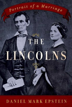 Lincolns: Portrait of a Marriage