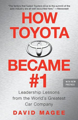 Free download android ebooks pdf How Toyota Became #1: Leadership Lessons from the World's Greatest Car Company PDB ePub (English Edition) by David Magee 9781591842293