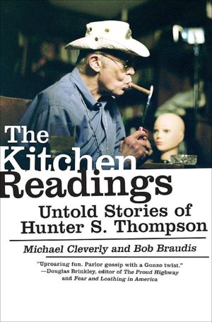 Kitchen Readings: Untold Stories of Hunter S. Thompson